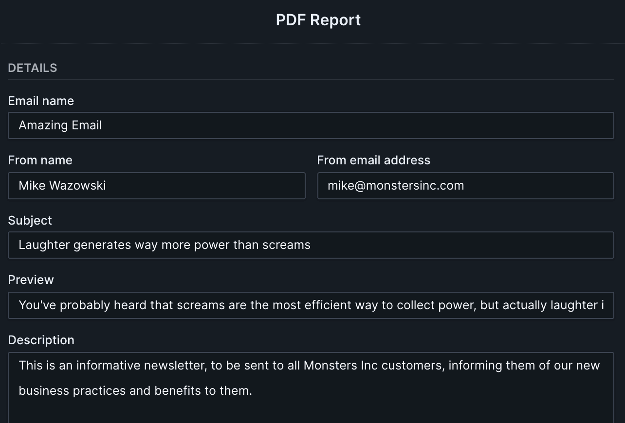 Up close image of the PDF Report dialog, which contains the following text fields: "Email Name", "From name", "From email address", "Subject", "Preview", and "Description. Each field is filled with relevant sample text."